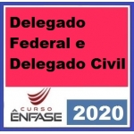 Delegado Civil e Federal (ENFASE 2020) DELTA Polícia Civil e Polícia Federal 